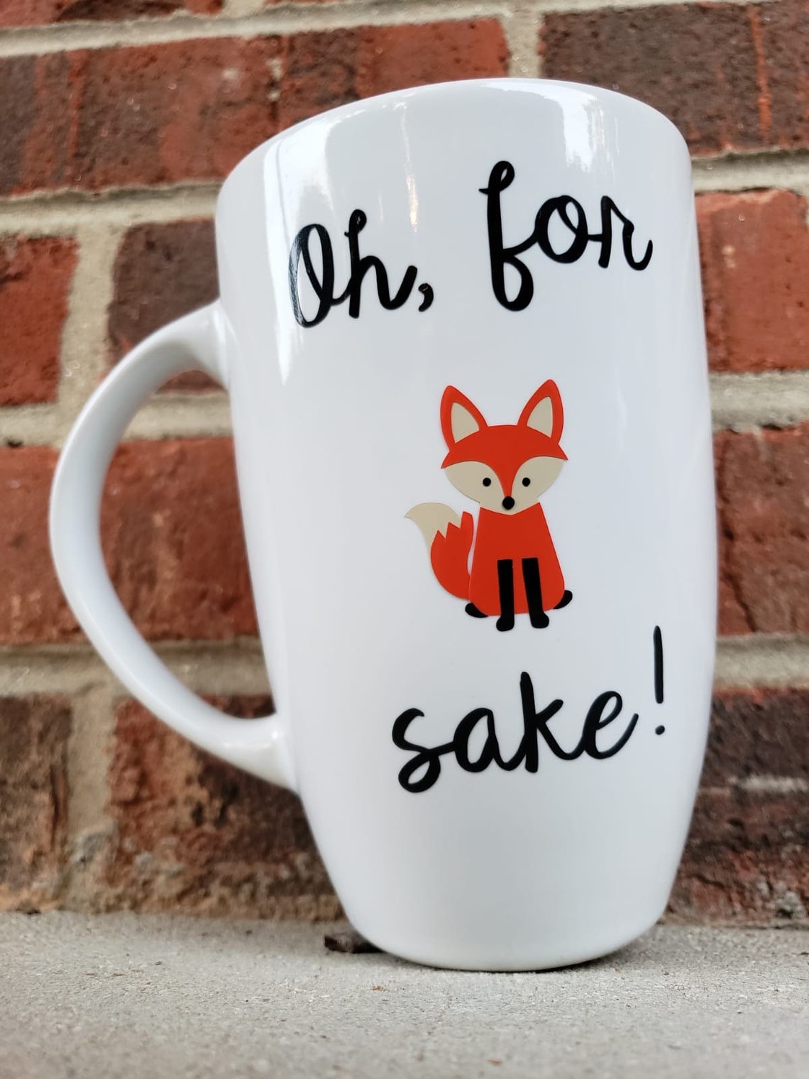 Oh For Fox Sake birthday Gift Fox mug Fox Sake Quote Fox Etsy