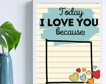 I love You Because- Valentine Printable