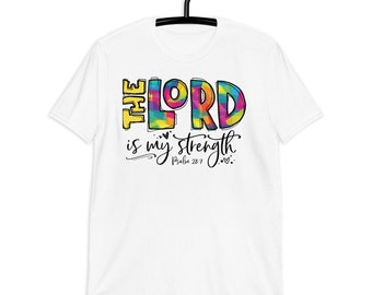 Christliches T-Shirt, Der Herr ist meine Stärke, Psalm 28: 7, Made in USA