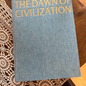 THE DAWN of CIVILIZATION