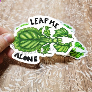 Leaf Me Alone - leaf insect sticker