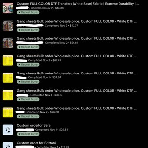 May include: Screenshot of a mobile phone screen showing a list of completed orders for custom DTF transfers and gang sheets. The orders are listed with the date completed, price, and a star icon indicating a repeat buyer. The text "Try us and you'll never go anywhere else." is displayed at the top of the screen.