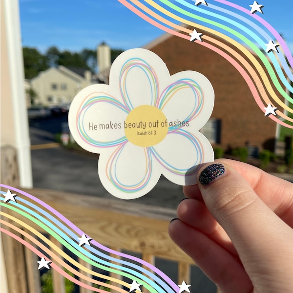 Beauty Out of Ashes Floral Sticker, Christian Rainbow Sticker