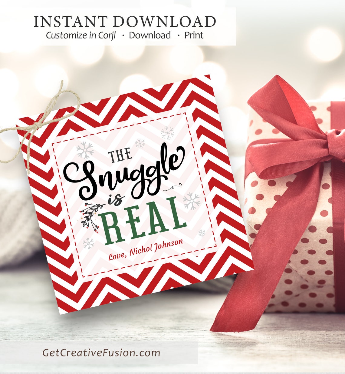 Snuggle is Real Christmas Gift Tags, Printable Holiday Tags (digital ...