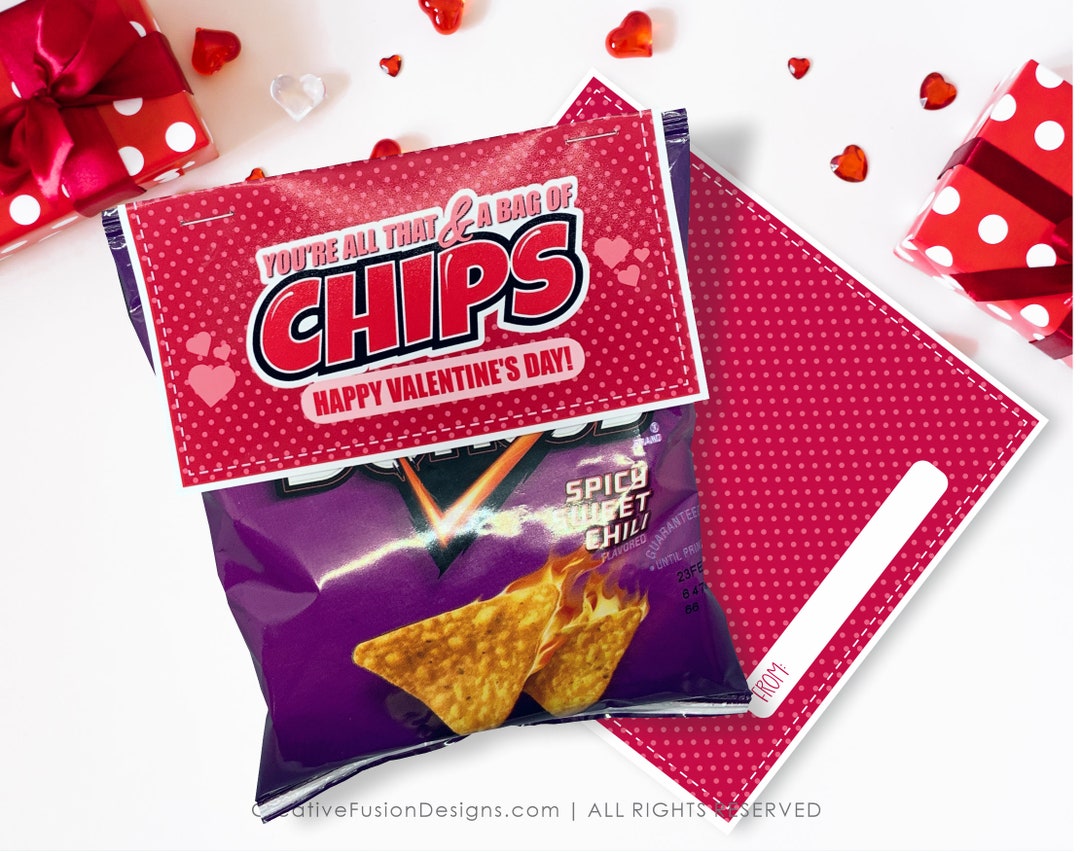 Bag Of Chips Valentine Printable All That And A Bag Of Chips DIY Valentine Printables For Kids