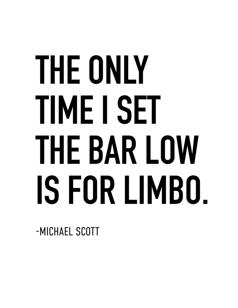 The Only Time I Set The Bar Low is for Limbo Black and White Etsy