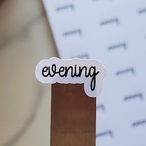 Evening Stickers for Calendars, Journals, Planners, Agendas | Kiss Cut, Matte Finish | Mini Scripts