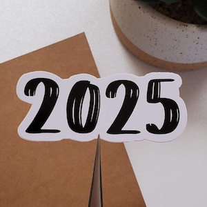 2025, 2026 or 2027 Year Vinyl Sticker | Planner Sticker for Journals, Notebooks, Bujos, and More | Die Cut, Glossy