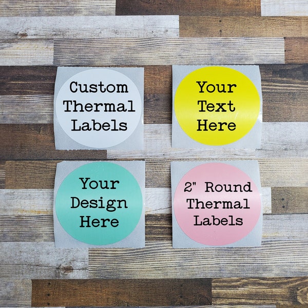 Custom Round Thermal Labels | Print Your Logo, Design, or Any Text | 2" Round Stickers | Personalized Thermal Stickers