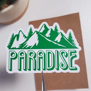 Mountain Paradise Vinyl Sticker | Die Cut, Glossy, Vinyl | 3" Sticker