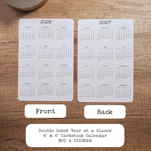 Double Sided Year At A Glance Cardstock Calendar With 2 Years | NOT A STICKER | White or Kraft Brown Cardstock | 4" x 6"