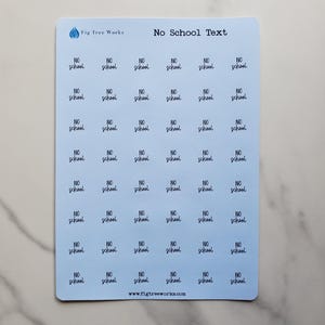 No School Text Stickers for Planners, Journals, Agendas, and Notebooks | Academic Planner Stickers