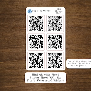 May include: A sheet of six 1 inch by 1 inch waterproof vinyl stickers with mini QR codes. The red lines show where to cut the stickers. The text on the sheet reads "Mini QR Code Vinyl Sticker Sheet With Six 1" x 1" Waterproof Stickers" and "The red line shows the cut line. No red line will be printed."