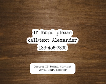 Custom If Found Contact Information Vinyl Sticker