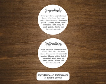 Ingredients or Instructions List Stickers | Packaging and product labels for your small business or homemade goods  | 2" Round Labels