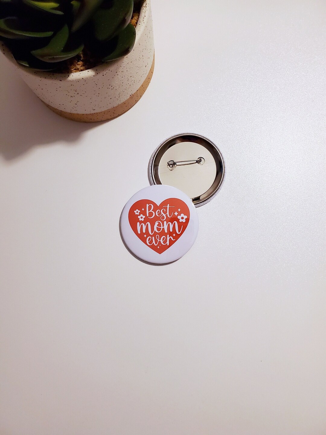 Best Mom Ever Pinback Button | Mother's Day Gift | 2.25