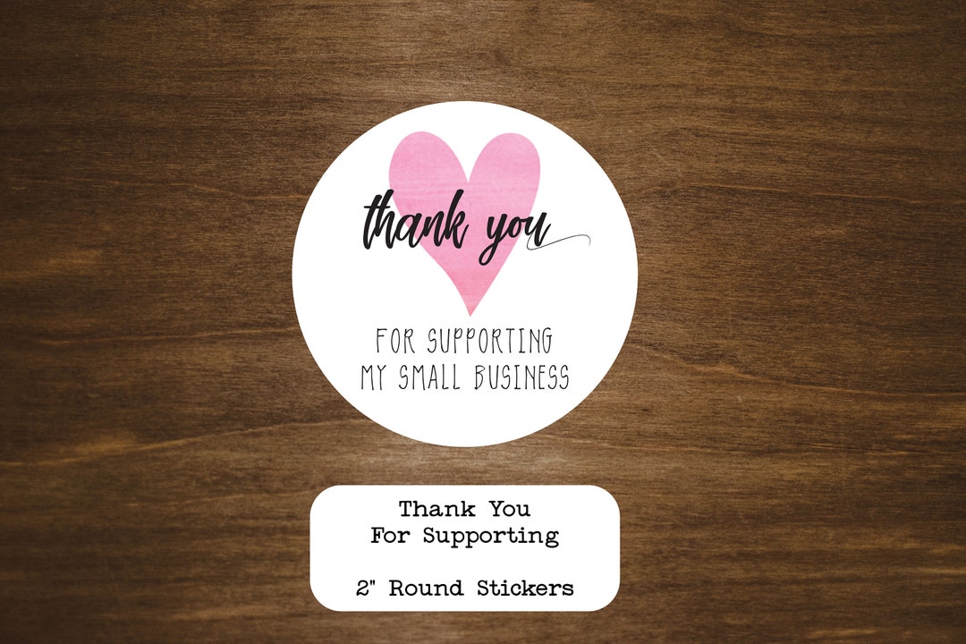 Thank You for Supporting My Small Business Round Stickers - Etsy