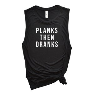 Planks then Dranks Tank, Workout Tank, Women’s Fitness Tank, Workout Tank Top, Workout Gift, Gift for Her, Funny Tank, Fitness Coach Gift