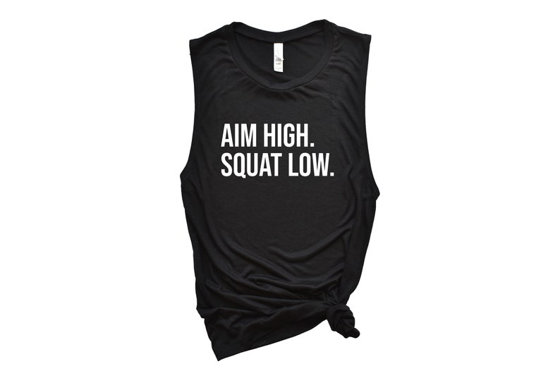 Workout Tank Top Aim High Squat Low Weightlifting Womens Fitness Tank Motivational Tank Workout Gift Gift for Her Womens Workout Tank