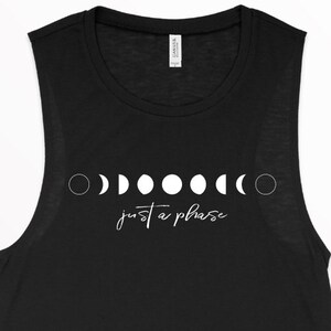 It's Just A Phase Shirt, Moon Tank Top, Lunar Cycle Tank, Moon Phases ...