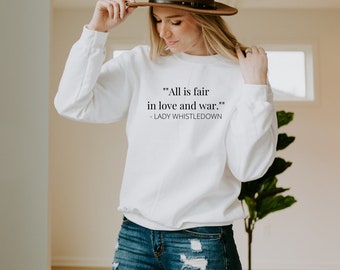 Bridgerton Sweater, All is Fair in Love and War, Lady Whistledown Society Papers, TV Show Series Sweater, Bridgerton Shirt, Gift for Her