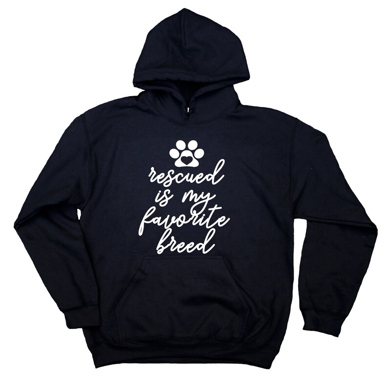 Animal Rescue Clothing Rescued is My Favorite Breed Sweatshirt Etsy UK