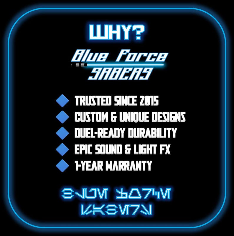 Puede incluir: Logotipo de Blue Force Sabers con el texto "WHY?" encima. El logotipo es un dise&ntilde;o azul y blanco con las palabras "Blue Force Sabers" en una fuente estilizada. Debajo del logotipo hay una lista de razones para elegir Blue Force Sabers, que incluyen "Trusted Since 2015", "Custom & Unique Designs", "Duel-Ready Durability", "Epic Sound & Light FX" y "1-Year Warranty".
