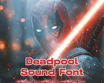 Deadpool Saber Sound Font