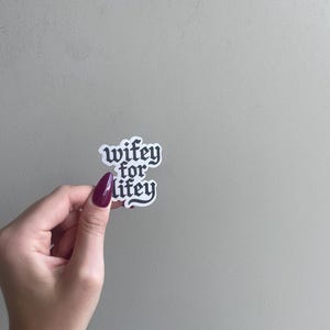 Wifey for Lifey Sticker | Gothic Wedding Vinyl Decal | Bride-to-Be Bachelorette Favor