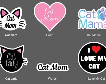 Cat Mom-Cat Lady Sticker - Cat Sticker - Animal Sticker - Water Bottle Sticker - Laptop Sticker - Stickers
