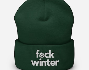 F*ck Winter | Embroidered Beanie, Handmade Cuffed Knit Unisex Slouchy Adult Winter Hat Gift