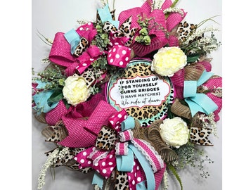 Mothers Day Gift for her, Everyday wreath for front door, Year around door hanging, Snarky gift for her, Best friend gift