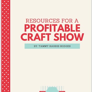 Craft Show Set up, Craft Show Resource Book, Vendor Event Details Ebook