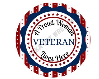 Military Veteran Sign, Patriotic Metal wreath sign, Metal Wreath attachment, Woman Veteran Sign