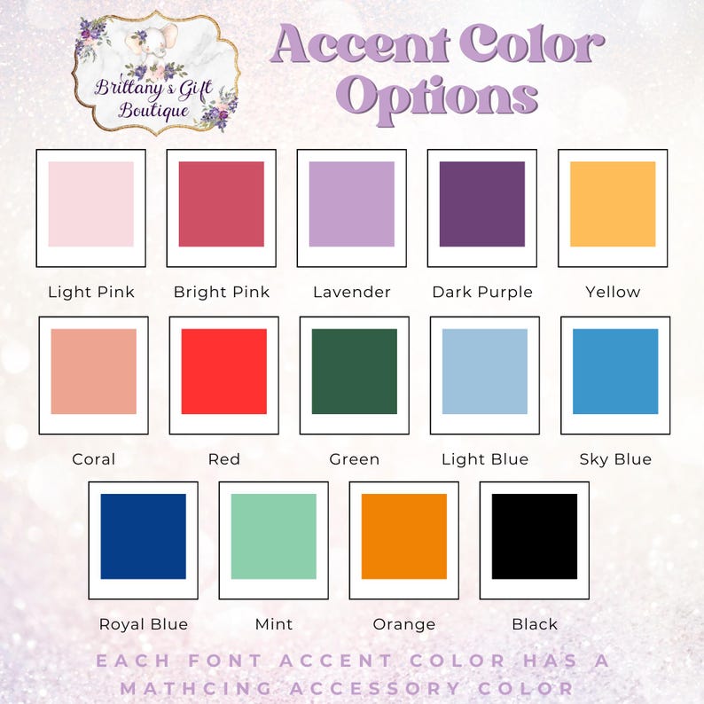 Puede incluir: Un gr&aacute;fico que muestra 12 opciones de color diferentes para los acentos de fuente. Los colores son: rosa claro, rosa brillante, lavanda, morado oscuro, amarillo, coral, rojo, verde, azul claro, azul cielo, azul real, menta, naranja y negro. El texto debajo del gr&aacute;fico dice: "CADA COLOR DE ACENTO DE FUENTE TIENE UN COLOR DE ACCESORIO QUE COINCIDE"