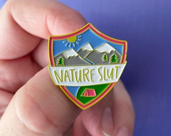 Enamel Pin! | Nature Slut | 1.25 inch enamel pin | bisexual gift | LGBTQ+