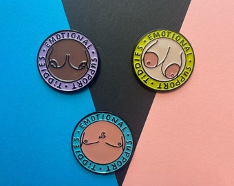 Enamel Pin! | Emotional Support Tiddies | 1.25 inch enamel pin