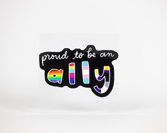 Sticker! "Proud to be an ally" | 2.5" vinyl sticker | lgbtq+ ally