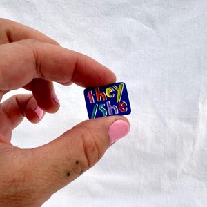 Pronoun Pin! they/she rainbow pin | 1 inch wide soft enamel