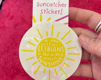 Lesbian Sunshine Suncatcher Sticker - Rainbow Decal