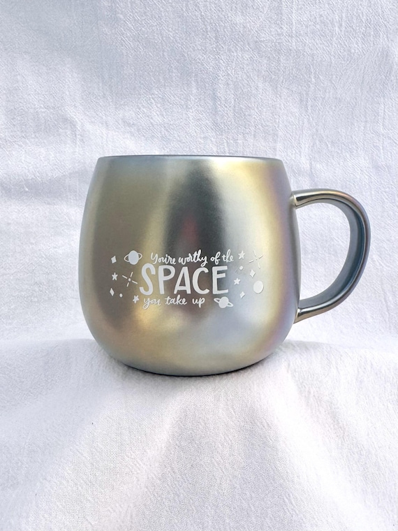 Mug! Iridescent 15-ounce mug “you’re worthy of the space you take up” | affirmation | mental health | fat liberation