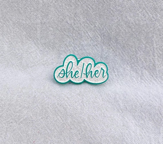 She/Her Pronoun Pin | Teal Glitter Enamel, 1 inch
