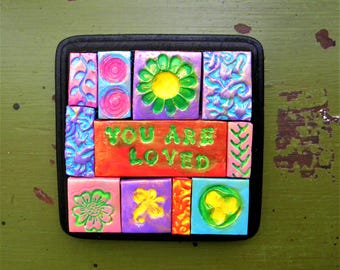 Mosaic wall art plaque with a positive affirmation You Are Loved
