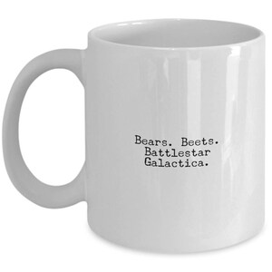 The Office Show Mug: &quot;Bears, Beets, Battlestar...&quot; - Dwight Schrute Quote, Television Show No. 10