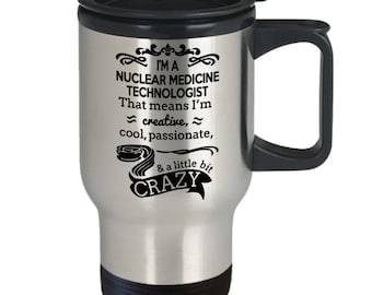 Prezenty dla technologa medycyny nuklearnej - kubek podróżny dla tochnologa medycyny nuklearnej, kubek termiczny ze stali nierdzewnej do herbaty/kawy dla kobiet i...