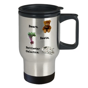 The office travel mug/cup &quot;bears beets battlestar galactica&quot;, office fan steel thermos, dwight schrute funny quote, office present, tv show