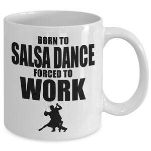 Dance gift ideas funny coffee mug for salsa dancer /gift for dance, salsa dancing gifts, salsa mug, merengue gift image 3