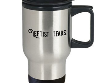 Kubek termiczny „Lewackie łzy” – lewacki kubek do herbaty/kawy – lewacki żart, lewacki kubek termiczny ze stali nierdzewnej – lewacki izolowany kubek...