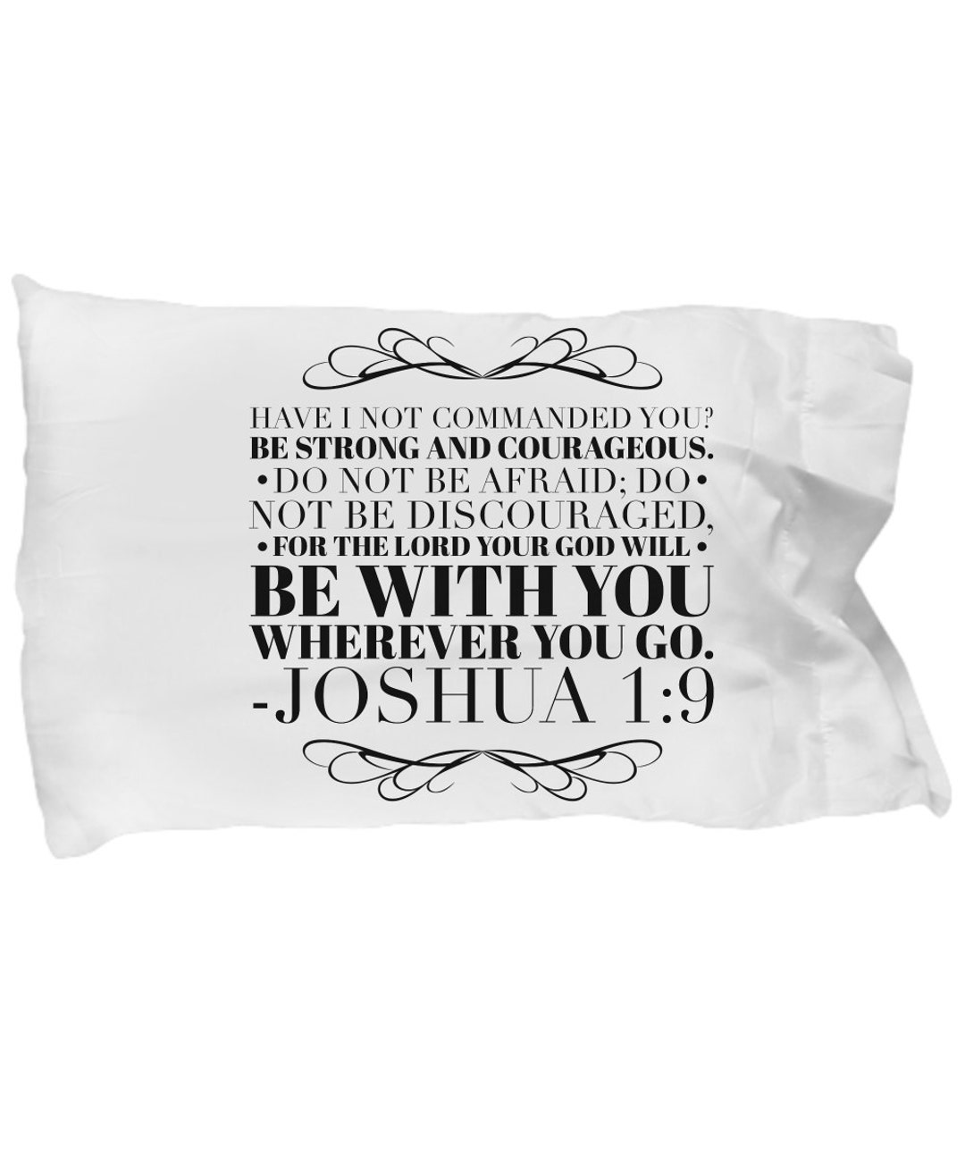 Bible Verse Pillow Joshua 1 9 Pillow Case have I Not Etsy