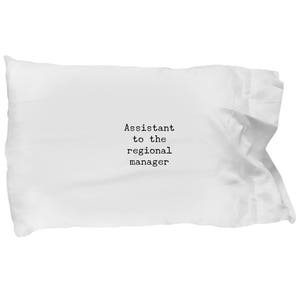 The Office Pillowcase: &quot;Assistant To The Regional Manager&quot;, Pillow Cover/ Slip; Dwight Schrute Quote, Dwight Gift, Television Show No. 1